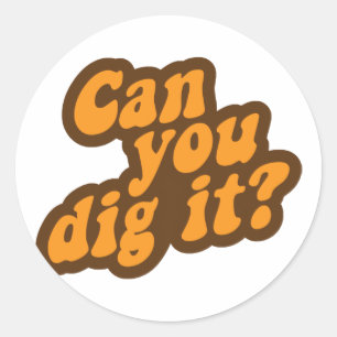 Sticker Rond Peux-Tu Le Creuser ?