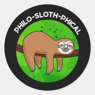 Sticker Rond Philo-sloth-phical Funny Animal Sloth Pun Dark BG