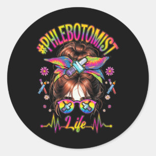 Sticker Rond Phlebotomiste Vie Messy Bun Femmes Infirmière Phle