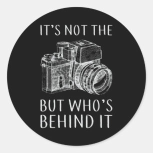 Sticker Rond Photographe Photographe Lens Caméra Drôle Cadeau