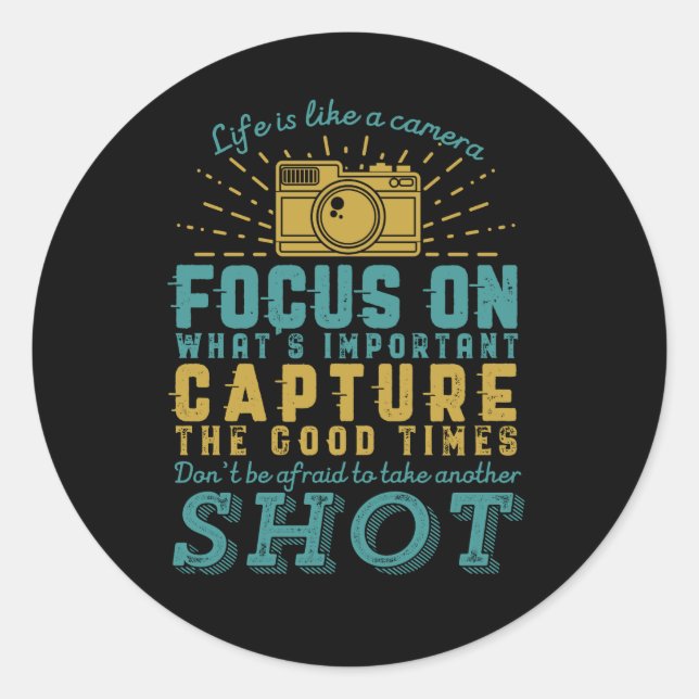 Sticker Rond Photographie Motivationnelle Citation La vie est c (Devant)