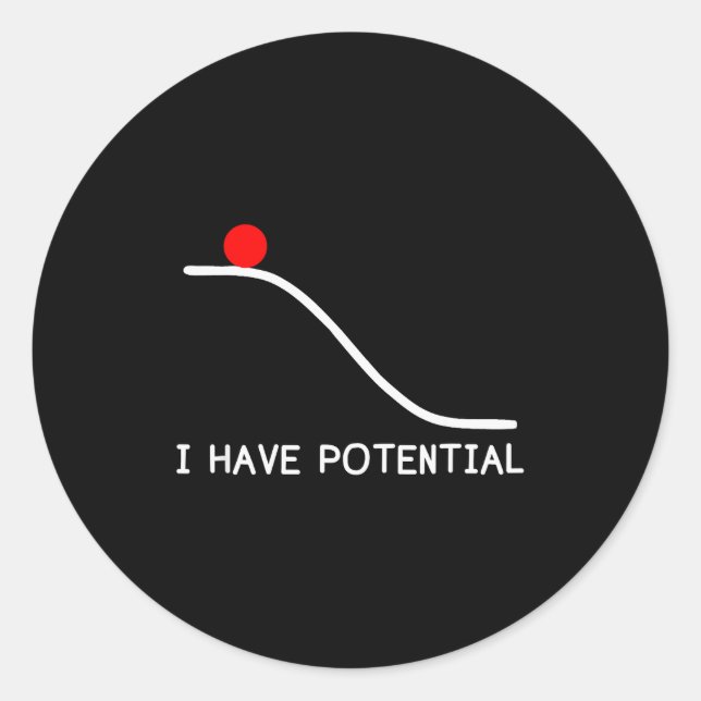 Sticker Rond Physics I Have Tential Energy Funny  (Devant)