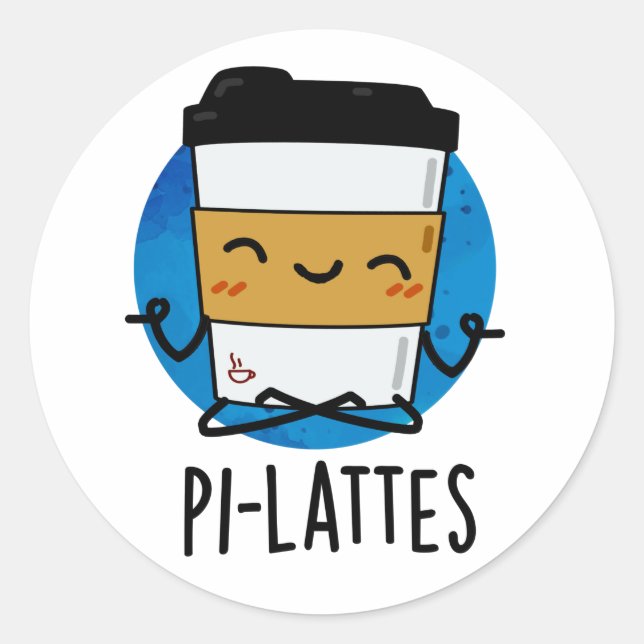 Sticker Rond Pi-lattes Funny Latte Pilates Pun (Devant)
