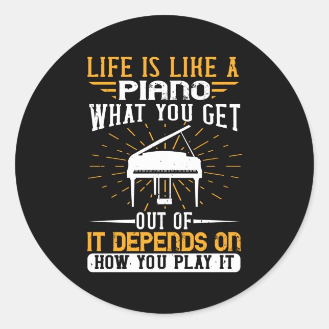 Sticker Rond Piano - La Vie Est Comme Un Piano (Devant)
