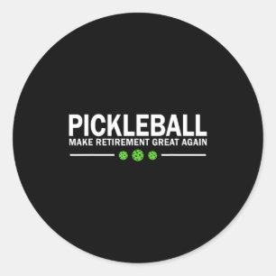 Sticker Rond Pickleball rend la retraite à nouveau géniale pick