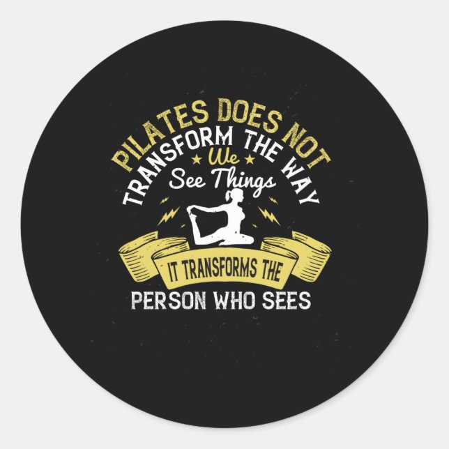 Sticker Rond Pilates Transforme La Personne Qui Voit (Devant)