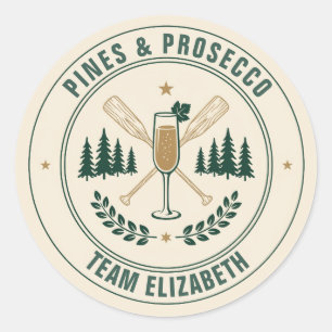 Sticker Rond Pines & Prosecco Équipe de la Mariée Camp Enterrem