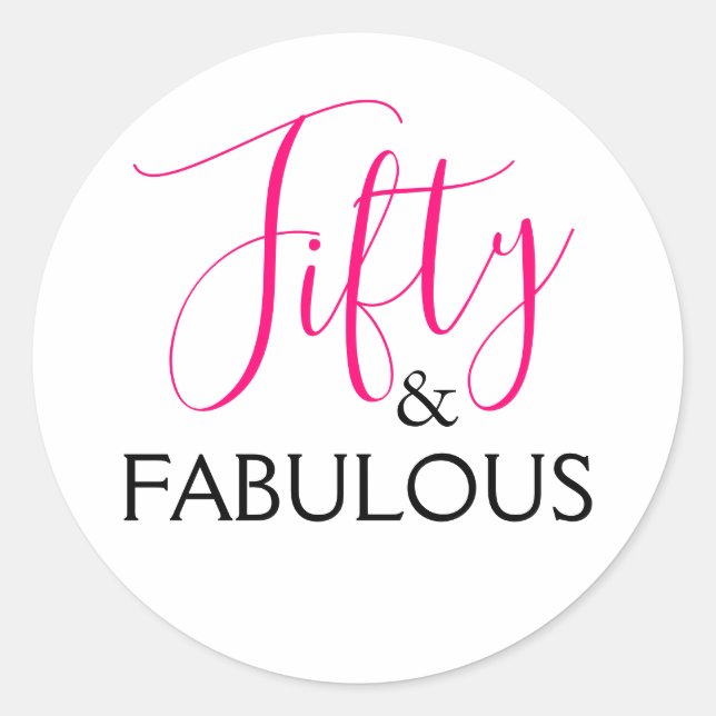 Sticker Rond Pink 50 et fabuleuse fête d'anniversaire (Devant)