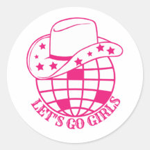 Pink Disco Cowgirl Let's Go Girls