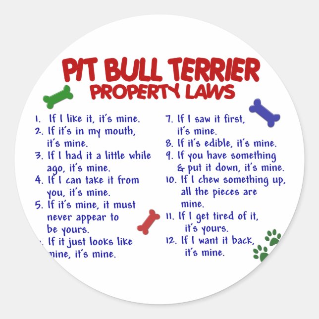 Sticker Rond PIT BULL TERRIER Lois sur la propriété 2 (Devant)