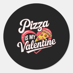 Sticker Rond Pizza Est Mon Saint Valentin Valentines Jour Coeur