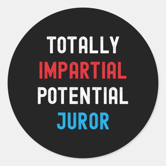 Sticker Rond Plaisanterie du juré potentiel totalement impiale (Devant)
