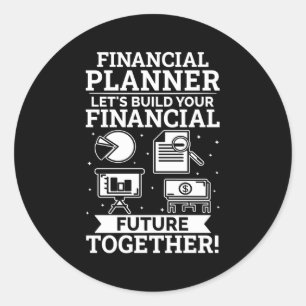 Sticker Rond Planificateur Financier Construisons Votre Avenir