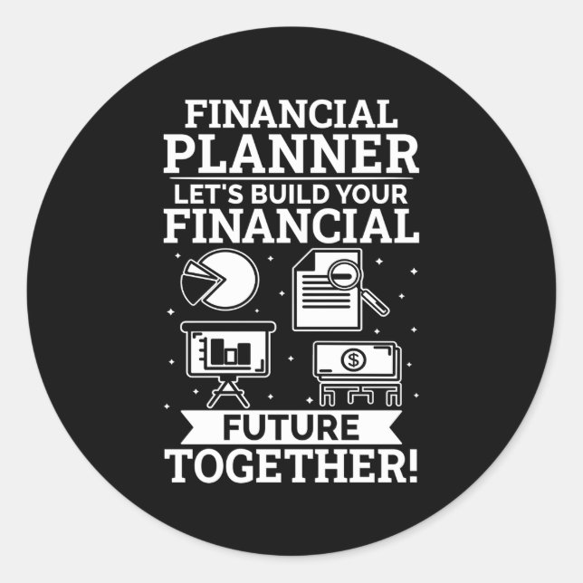 Sticker Rond Planificateur Financier Construisons Votre Avenir  (Devant)