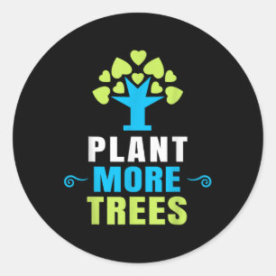 Sticker Rond Plante Plus d'arbres Arbre Hugger Jour des terres
