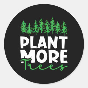 Sticker Rond Plante Plus d'arbres Jour des terres Joyeux Arbor 