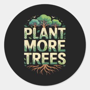 Sticker Rond Plantez des arbres câlineur d'arbres journée de la