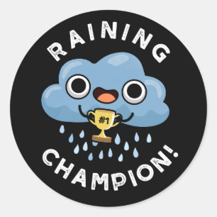 Sticker Rond Pluie Champ Funny Météo Pluie Nuage Cloud Pun Dark