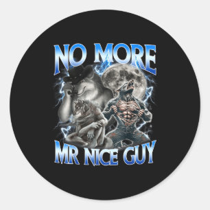 Sticker Rond Plus de Monsieur Gentil Mème de Loup Alpha Drôle P