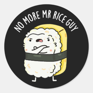 Sticker Rond Plus M. Rice Guy Funny Sushi Pun Dark BG