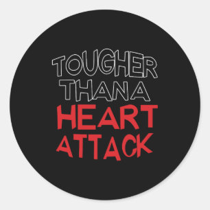 Sticker Rond Plus sévère qu'une attaque cardiaque Maladie cardi