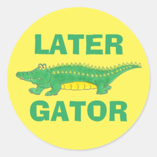 Sticker Rond Plus tard Gator Cute Cartoon Alligator Reptile Zoo