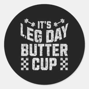 Sticker Rond Poids Bodybuilding Gym Motivation It's Leg