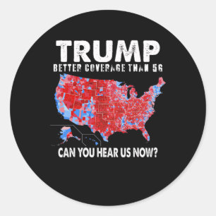 Sticker Rond Politique Trump Meilleure couverture que 5g Pouvez