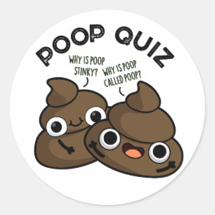 Sticker Rond Poop Quiz Funny Poo Pun