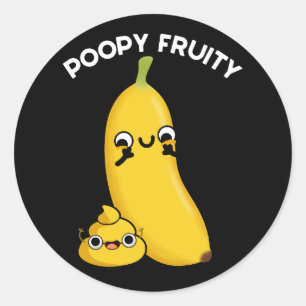 Sticker Rond Poopy Fruit Funny Fruit Banana Pun Dark BG