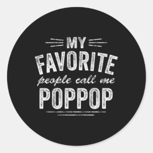 Sticker Rond Poppop'S My Favoris People Call Me Poppop