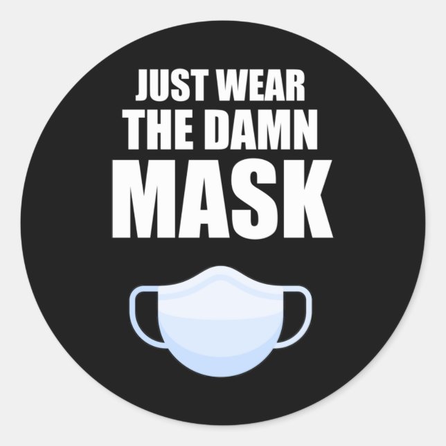 Sticker Rond Portez Juste Le Masque (Devant)