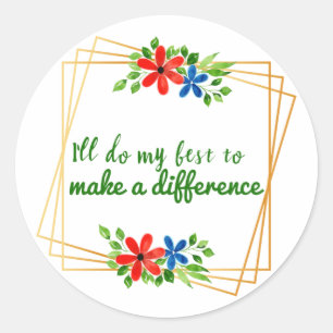 Sticker Rond positive bonne vibes citations pour l'acceptation 