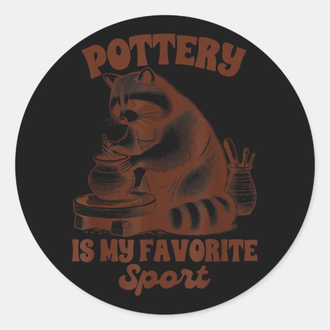 Sticker Rond Pottery Argile Whisperer Racoon Pottery Est Mon Fa (Devant)