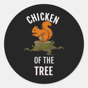 Sticker Rond Poulet De L'Arbre Chasse Drôle Chasse