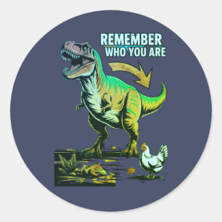 Sticker Rond Poulet Rappelle-Toi Qui Tu Es