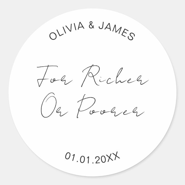Sticker Rond Pour Plus Riche Ou Plus Pauvre Mariage Fête Loteri (Devant)