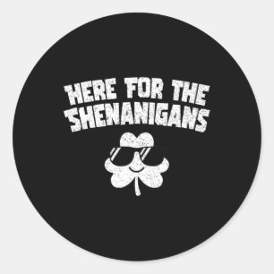 Sticker Rond Pour Shenanigans Drôle Jour de la Saint Patrick Ho