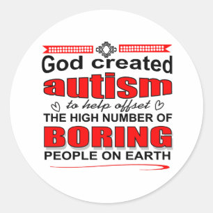 Sticker Rond Pourquoi Dieu a créé l'autisme