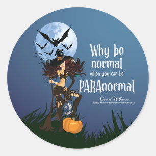 Sticker Rond Pourquoi être normal