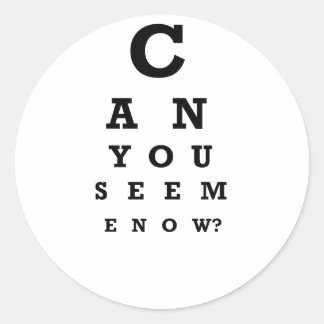 Sticker Rond Pouvez-vous me voir maintenant ?