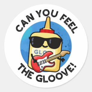 Sticker Rond Pouvez-Vous Sentir Le Gloove Funny Colue Pun