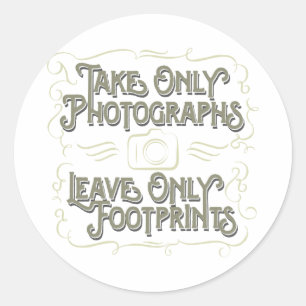 Sticker Rond Prendre uniquement des photos, laisser uniquement 