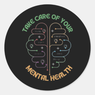 Sticker Rond Prenez Soin De Votre Santé Mentale