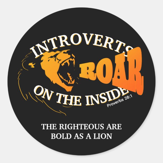 Sticker Rond PRÉSENTE ROAR SUR L'INTÉRIEUR Introverted (Devant)
