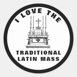 Sticker Rond Préserver l'Altar de Messe latine catholique tradi