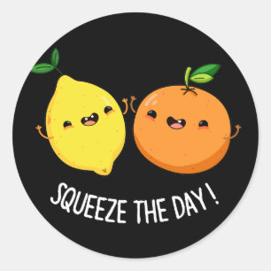 Sticker Rond Pressez Le Jour Fruit Positif Pun Fruit Dark BG