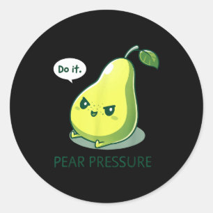 Sticker Rond Pression de poire Ça fruit humour