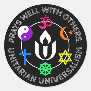Sticker Rond Prête bien avec d'autres Unitariens Universalisme
