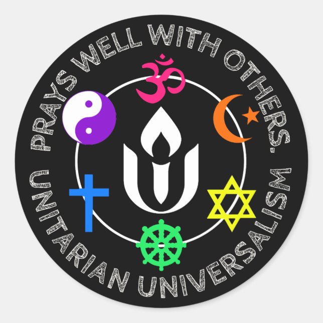 Sticker Rond Prête bien avec d'autres Unitariens Universalisme (Devant)